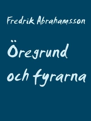 cover image of Öregrund och fyrarna